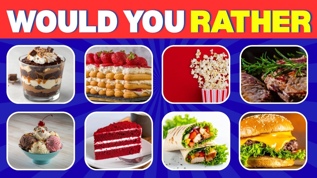 What would you rather food edition | Food Edition | ABCD Quiz Hub