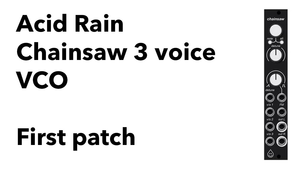 Acid Rain Chainsaw