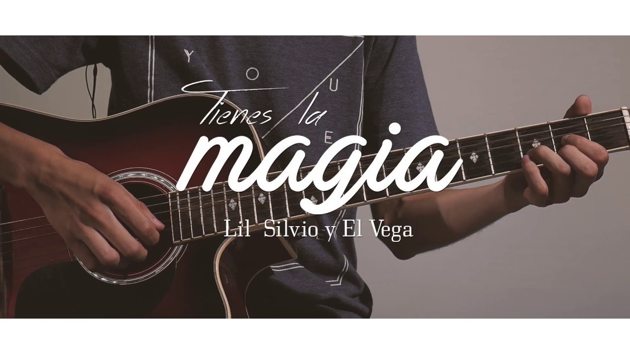 Tienes La Magia - Lil Silvio y El Vega - Acordes de Guitarra