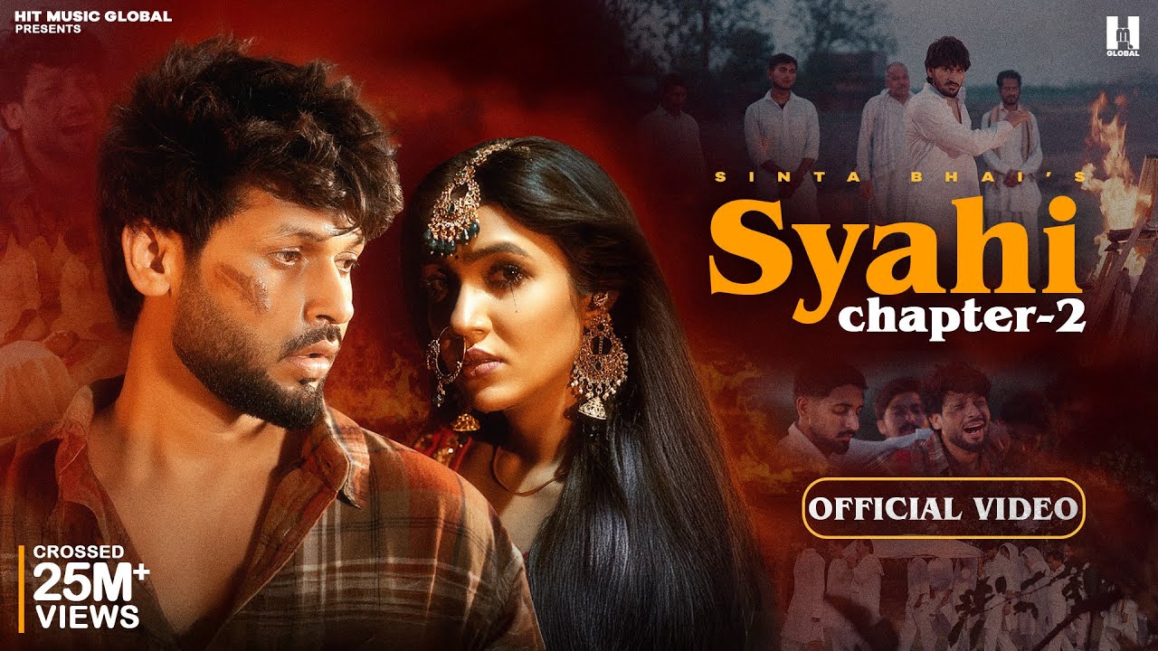Syahi Chapter 2 (Official Video) Sinta Bhai | Gold E Gill | Heer | MP Sega | Haryanvi Song 2025