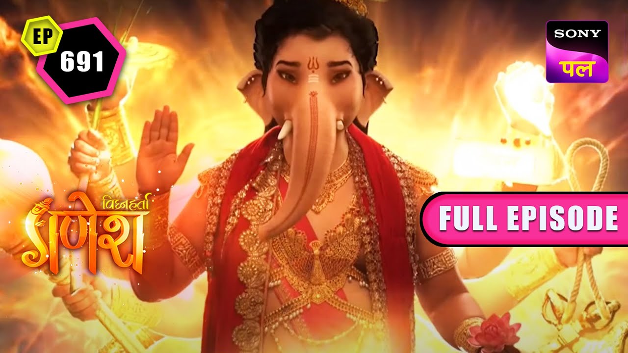 माता चंडी को महा गणपति की सलाह | Vighnaharta Ganesh - Ep 691 - Full Episode | 17 Dec 2022