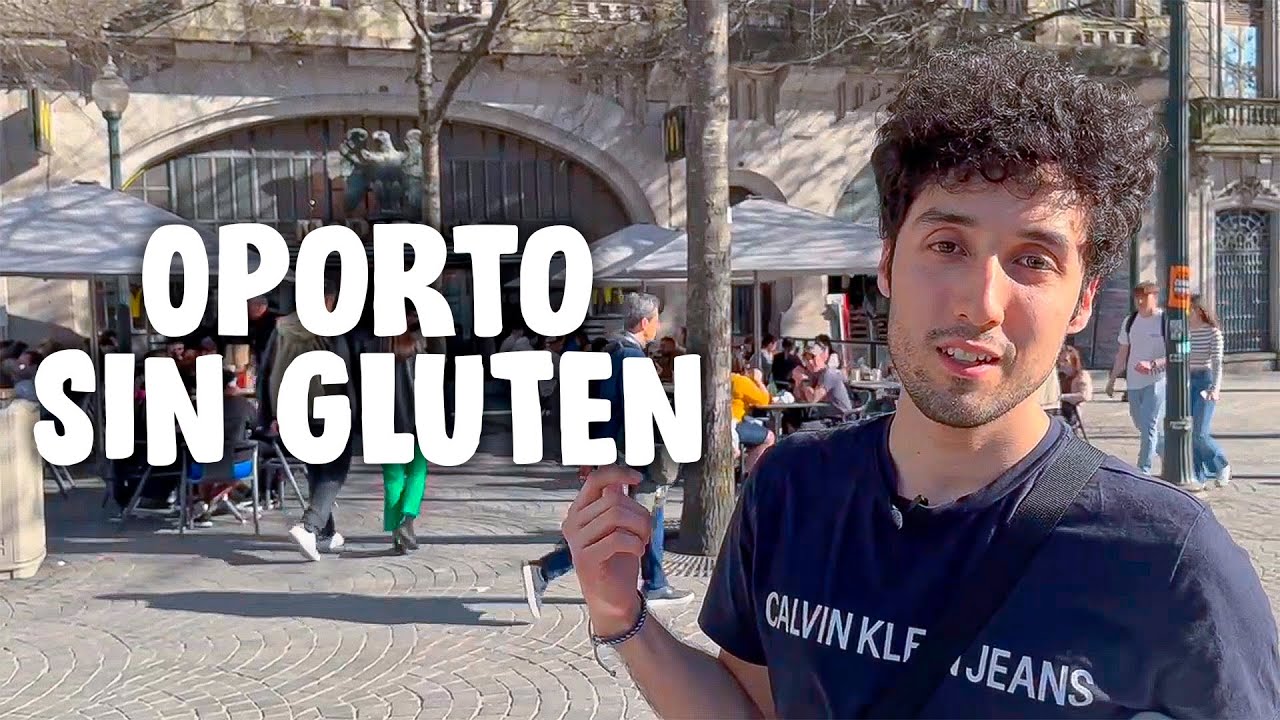VIAJANDO SIN GLUTEN: OPORTO
