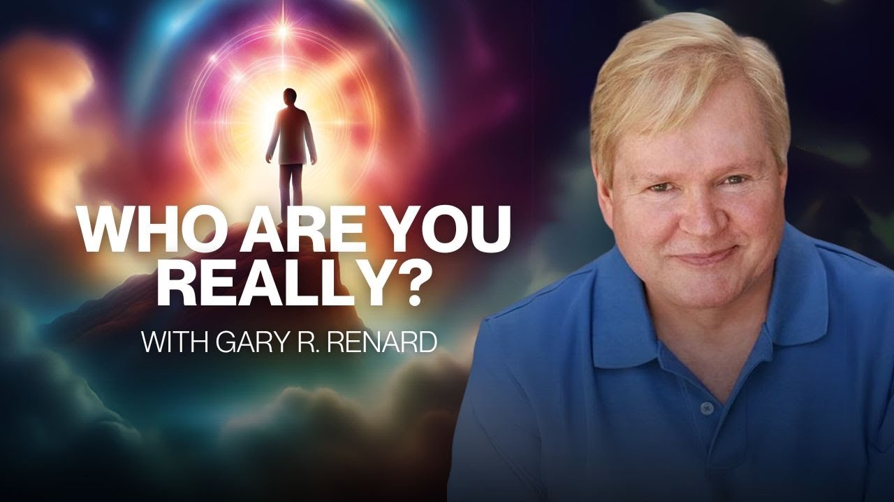 Who are you really? with Gary R. Renard