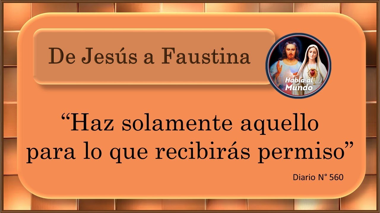 De Jesús a Faustina - Diario N° 560