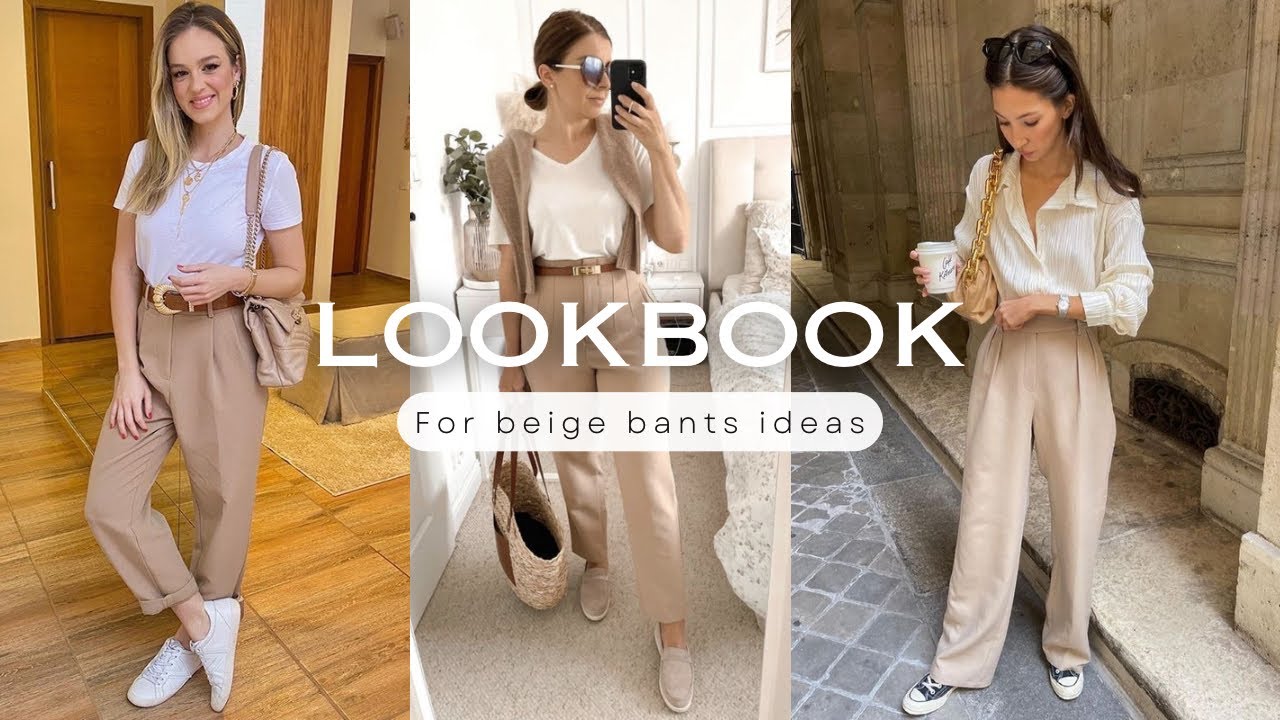 Stylish beige pants outfits ideas |2024| how to wear beige pants for spring & summer ideas