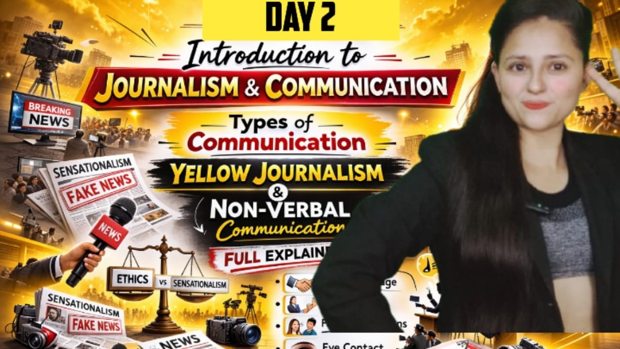 📢 DAY 2: Yellow Journalism 📰 & Non-Verbal Communication 🤝 | UGC NET Mass Communication Series