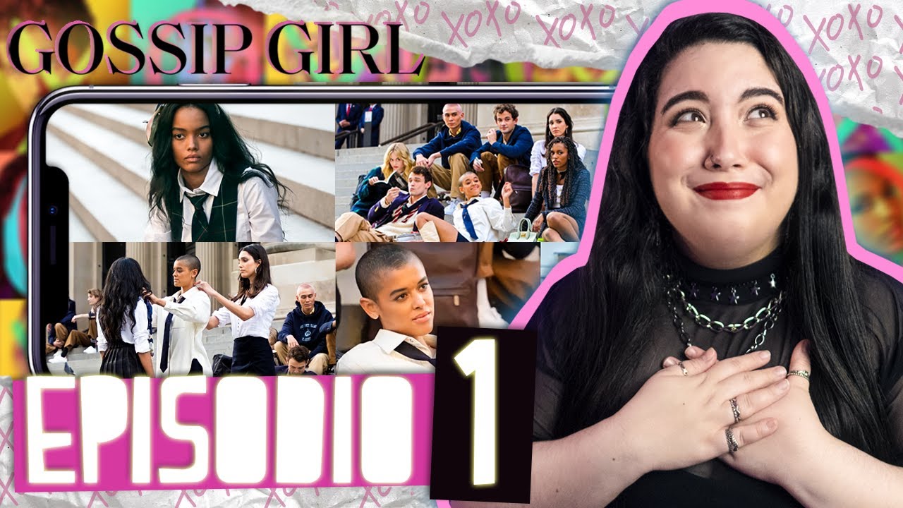 GOSSIP GIRL: review do episódio 1 - GOSSIP REVELA IDENTIDADE e TRETA CASOS DE FAMÍLIA! 👀