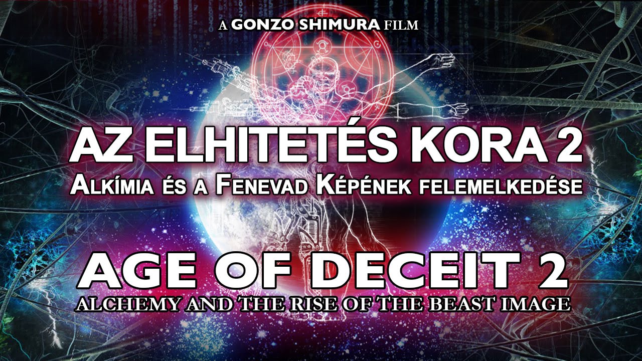 Alk&iacute;mia &eacute;s a Fenevad K&eacute;p&eacute;nek felemelked&eacute;se - Az elhitet&eacute;s kora 2.