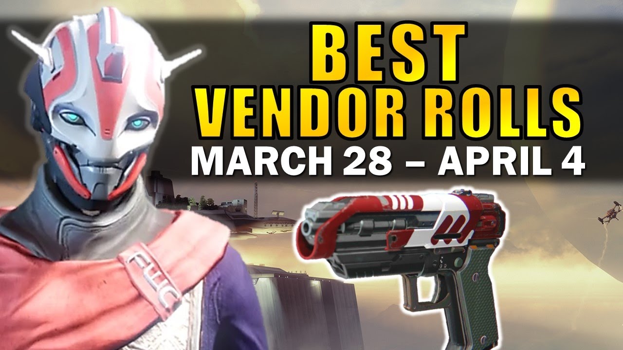 Destiny: BEST VENDOR ROLLS! (March 28 - April 4) Age of Triumph