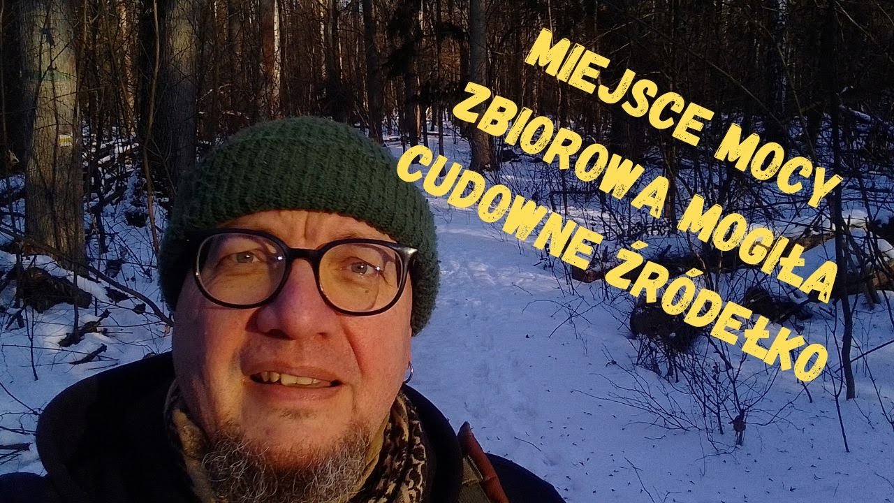 Las Łagiewnicki - miejsce mocy, zbiorowa mogiła, cudowne źródełko