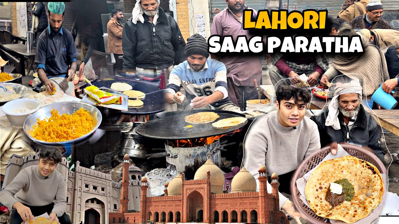 FAMOUS LAHORI SAAG PARATHA - STREET FOOD - ROADSIDE PARATHA SAAG - BADSHAHI MASJID, SHAHI QILA