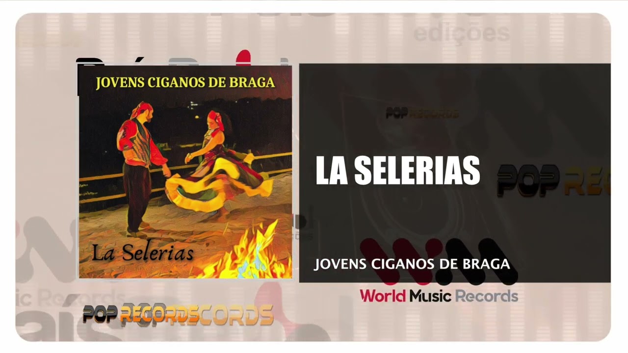 Jovens Ciganos De Braga - La Selerias