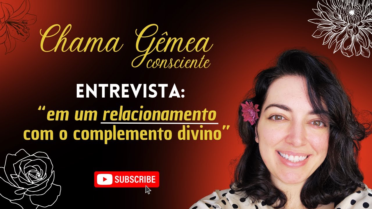 Entrevista: As dores e delícias de estar em um relacionamento com a chama gêmea 💖🌹✨