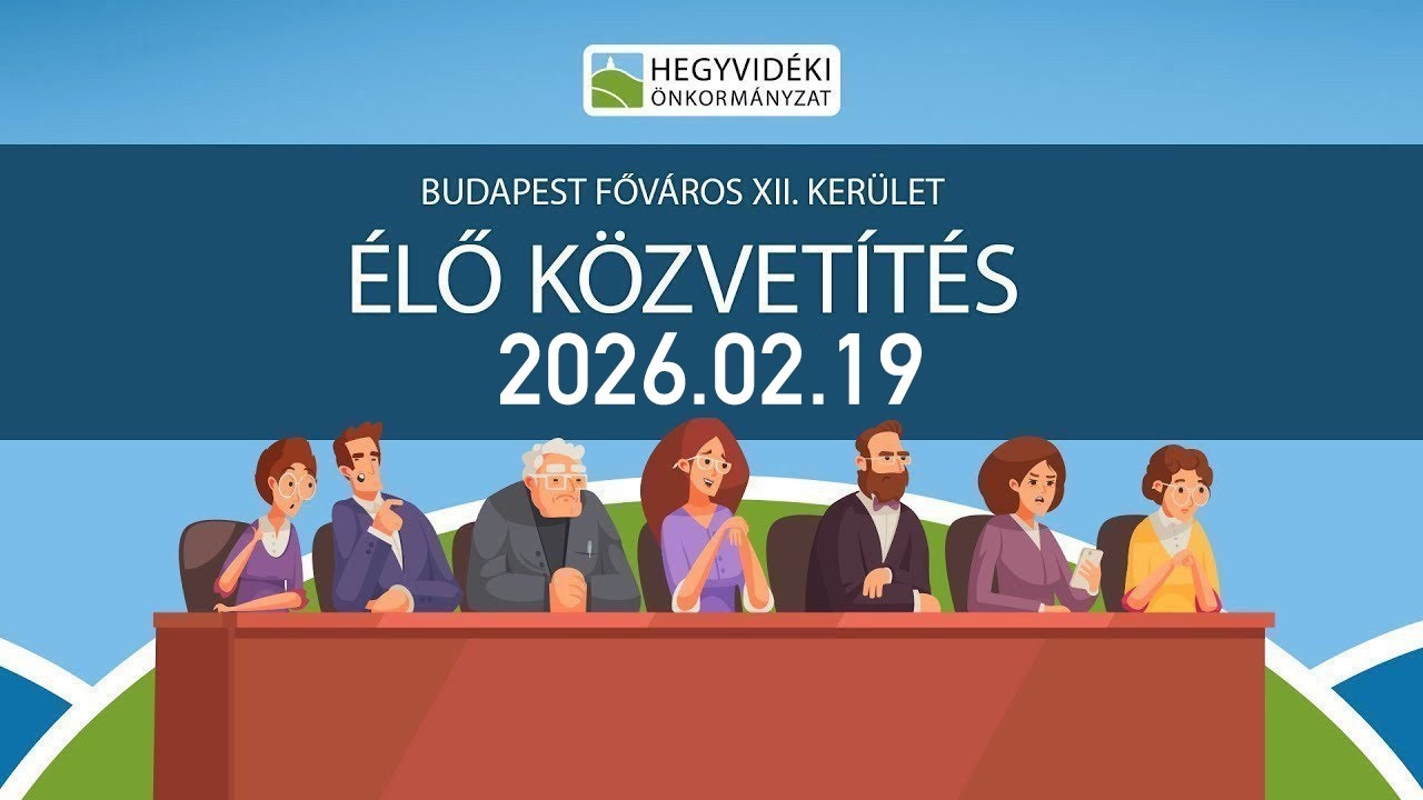 Budapest Főváros Hegyvidék önkormányzatának 2026 február 19-i képviselőtestületi ülése