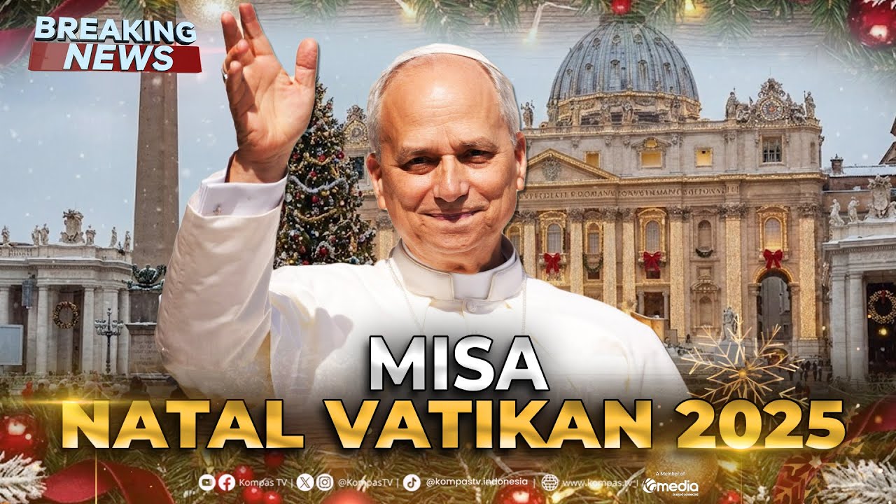 🔴 LIVE - Paus Leo XIV Pimpin Misa Natal 2025 di Vatikan