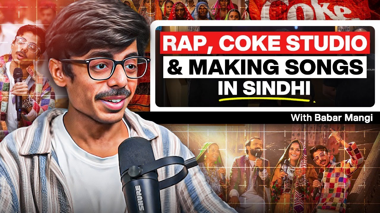Rap, Coke Studio and Making Songs in Sindhi - Babar Mangi - #TPE 464