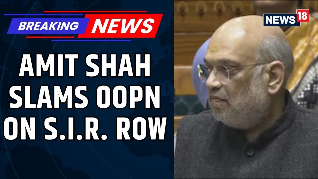 EC Is A Constitutional Body Responsible For Free And Fair Elections: Amit Shah In Lok Sabha | News18