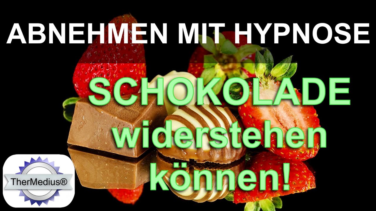 Abnehmen mit Hypnose „Schokolade widerstehen können!“