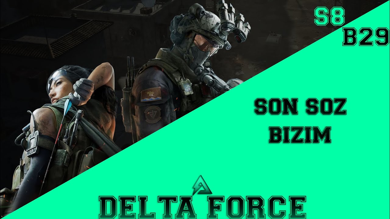 SON SÖZ BİZİM | DELTA FORCE | SEZON 8 | #deltaforce #deltaforcegame #deltaforcemobile