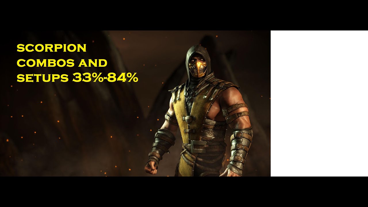 Scorpion Combos(Hellfire) 33%-84%