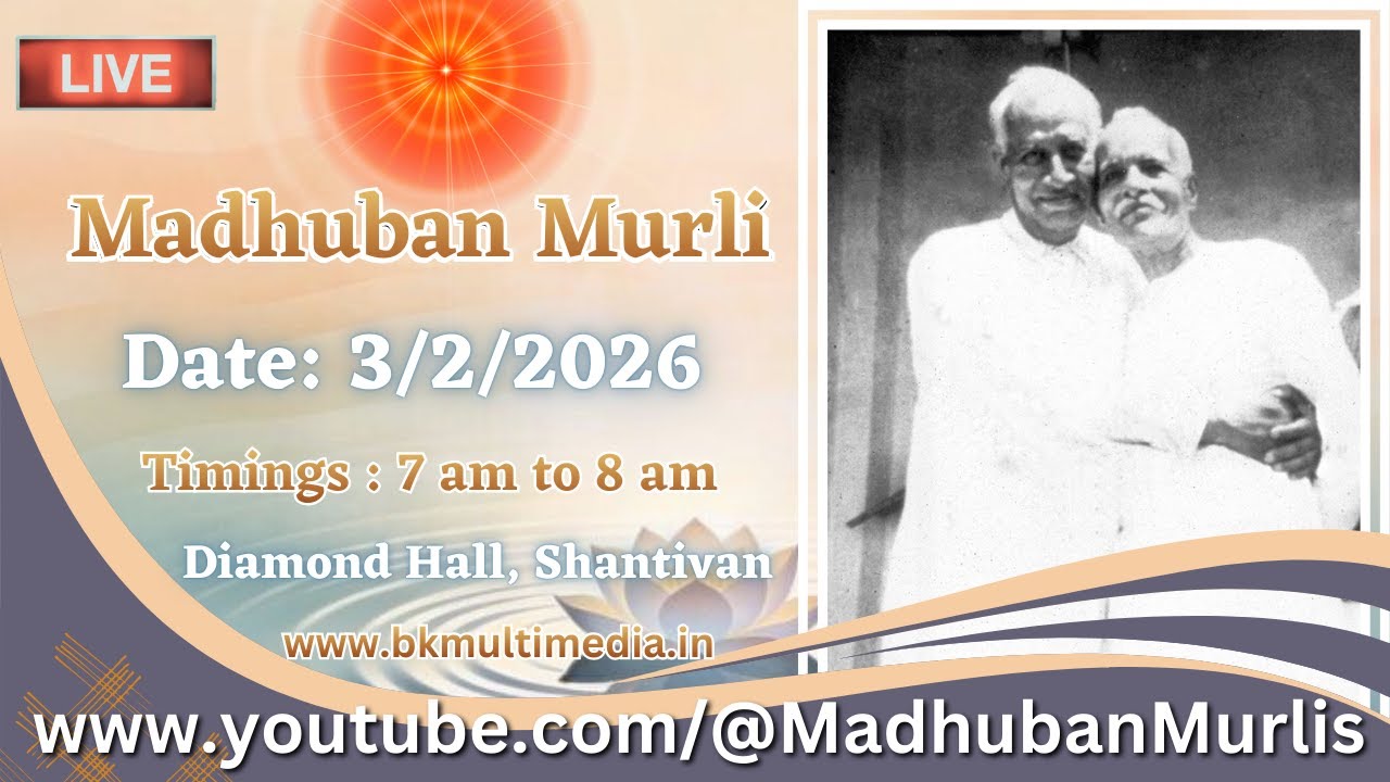 Madhuban Murli (English) LIVE - 3/2/2026 (Tuesday 7.00 am to 8.00 am IST)