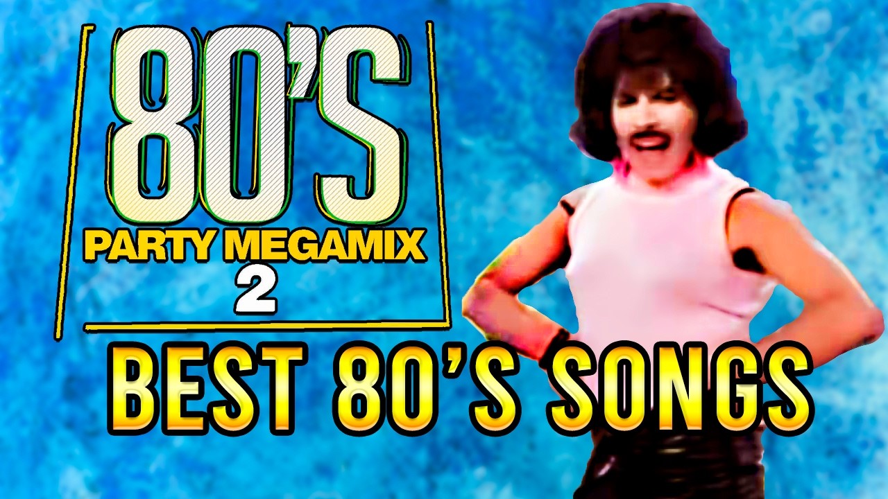 80's Party Megamix 2 (Queen, Pet Shop Boys, Sandra, Level 42, Baltimora, Laura Branigan, Men at Work