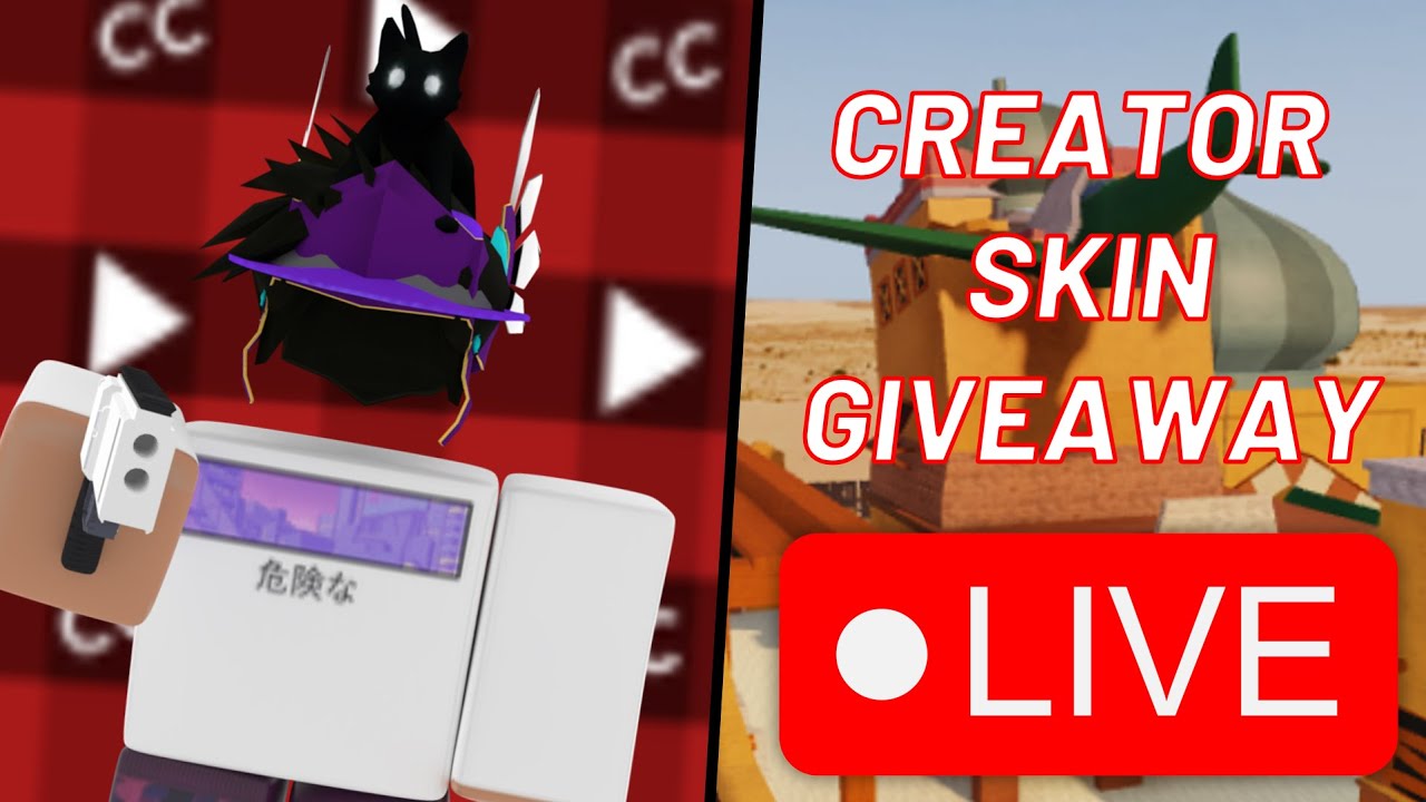 CREATOR SKIN GIVEAWAY LIVE (ROBLOX ARSENAL)