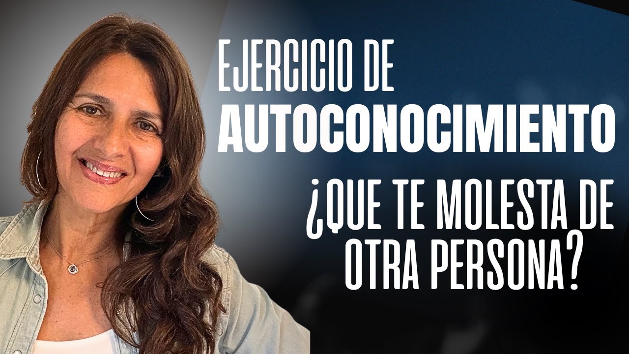 NO PERMITAS que lo que te molesta de otra persona te haga mal. Hace este EJERCICIO y liberate.