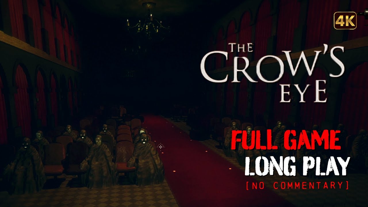 The Crow's Eye - Full Game Longplay Walkthrough | 4K | No Commentary