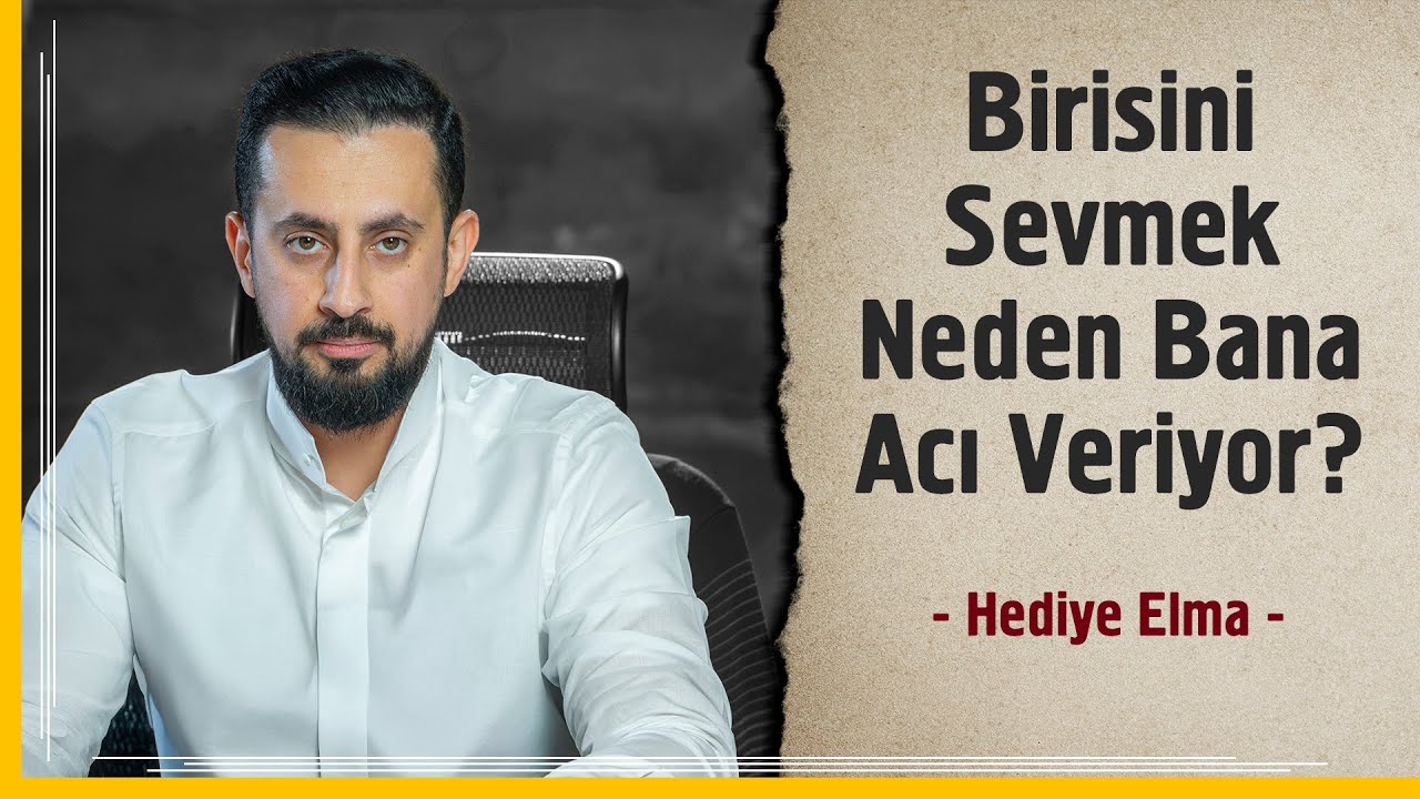Birisini Sevmek Neden Bana Acı Veriyor? - Hediye Elma | Mehmet Yıldız @Hayalhanem