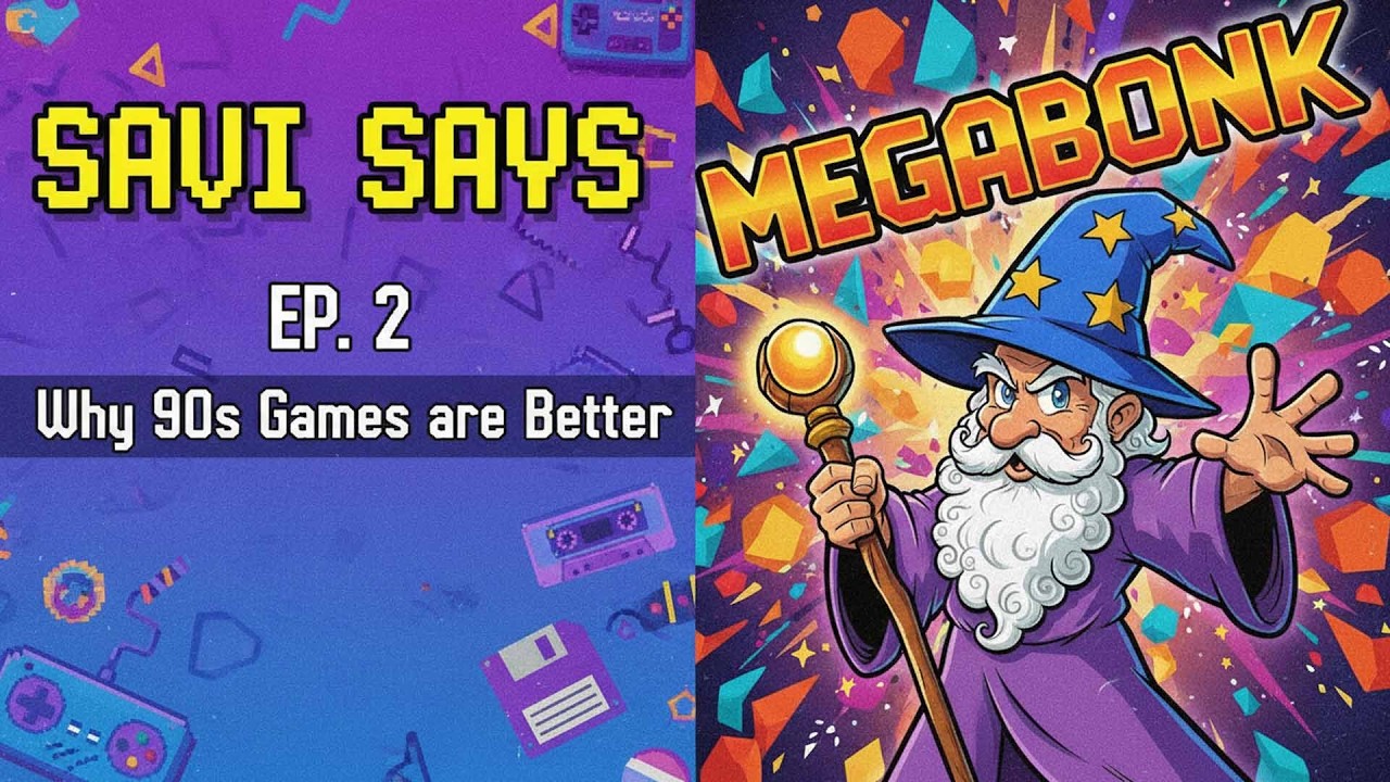 Savi Says, эпизод 2 | Почему игры 90-х лучше… Серьезно