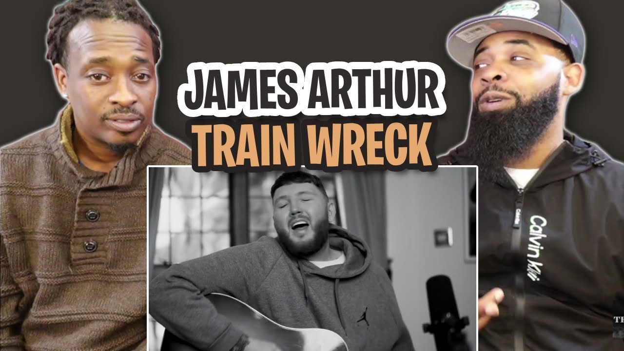 TRE-TV REACTS TO - James Arthur – Train Wreck (Acoustic) #AtHome #WithMe