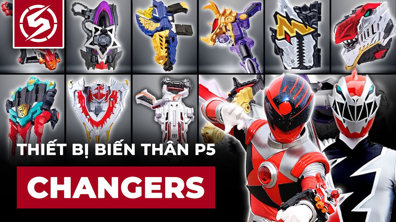 TỔNG HỢP THIẾT BỊ BIẾN ĐỔI | Super Sentai 2017 - 2019