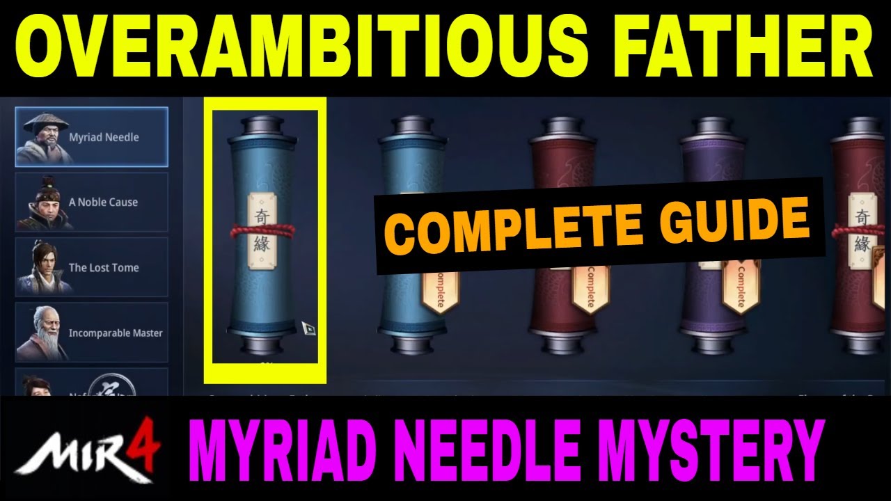 Overambitious Father MIR4 (Myriad Needle Mystery Complete Guide)