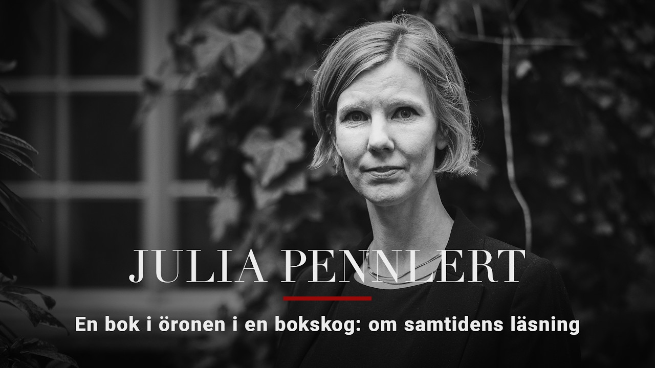 Julia Pennlert — En bok i öronen i en bokskog: om samtidens läsning