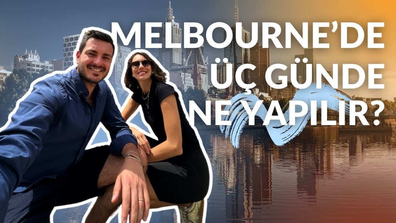 Melbourne Şehri ve Muhteşem Doğası VLOG
