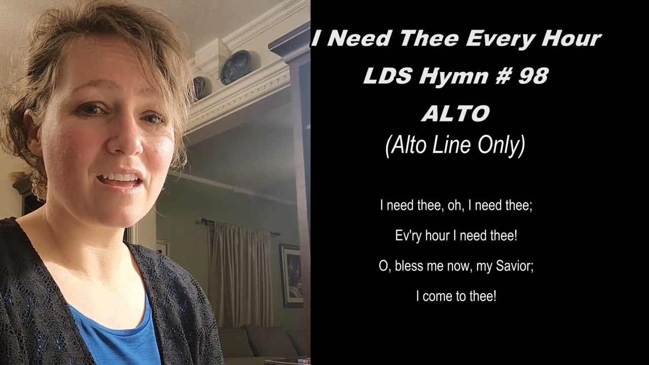 I Need Thee Every Hour ALTO (LDS Hymn #98) Sing With Rachael