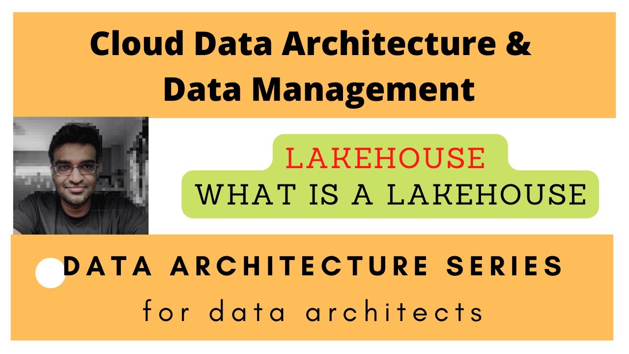 Understanding Lakehouse