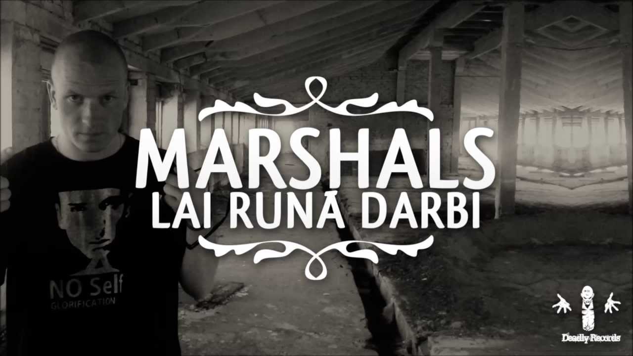 Marshals - Lai runā darbi