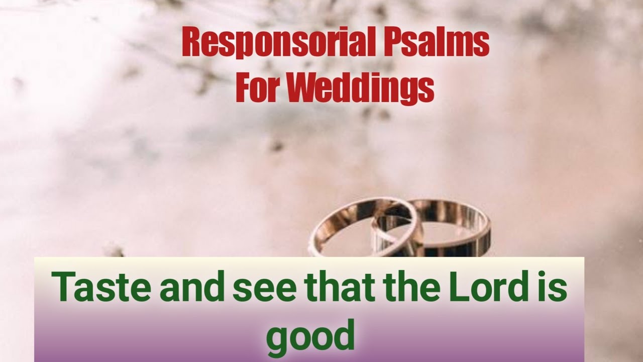 Responsorial Psalm - Taste and see that the Lord is good (Chant)