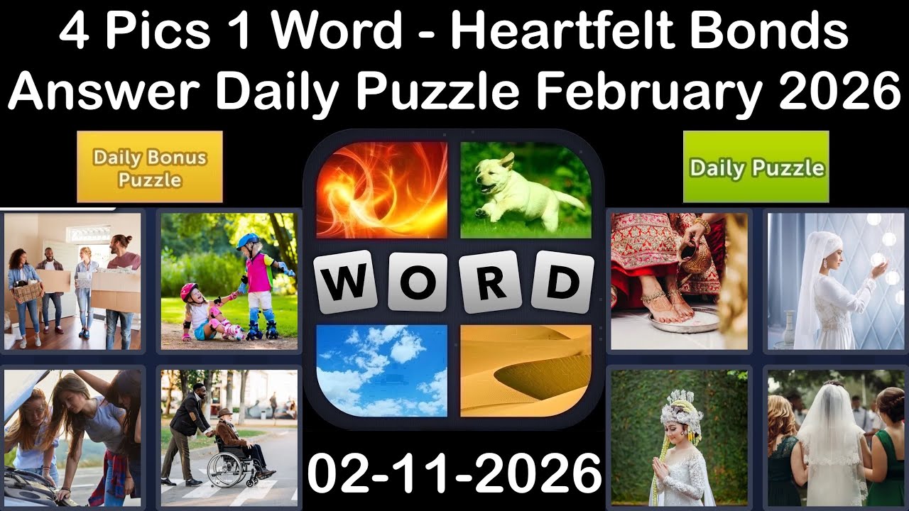 4 Pics 1 Word – Daily Puzzle Answers 11 February 2026 - Heartfelt Bonds #4Pics1Word