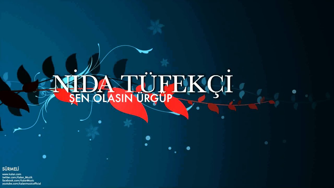 Nida Tüfekçi - Şen Olasın Ürgüp [ Sürmeli © 1998 Kalan Müzik ]