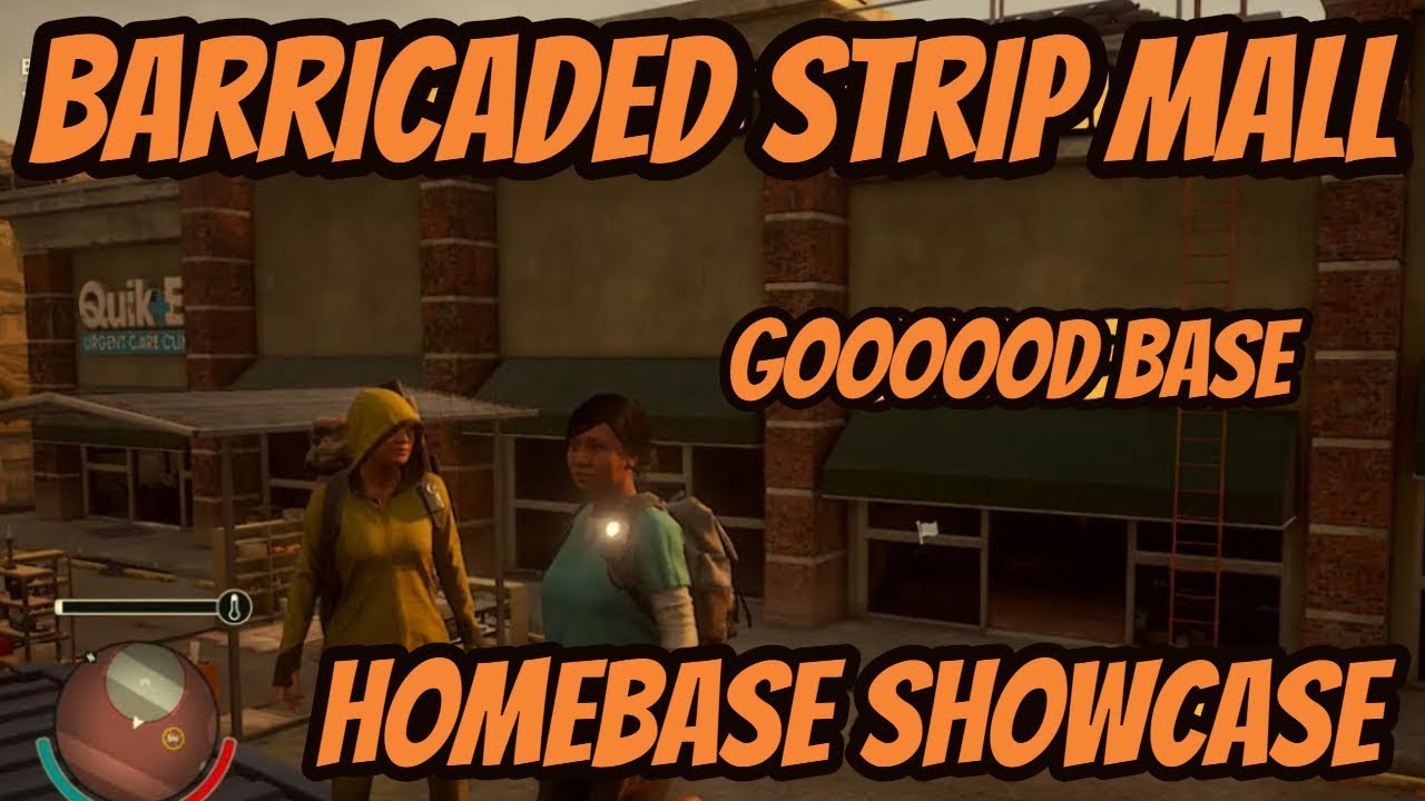State Of Decay 2 Barricaded Strip Mall + Location!! Homebase Showcase