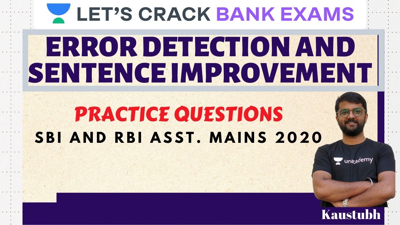 Error Detection and Sentence Improvement | SBI and RBI  Assistant Mains 2020 | Kaustubh Mahadik