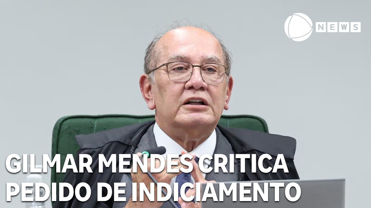 Ministro Gilmar Mendes critica pedido de indiciamento