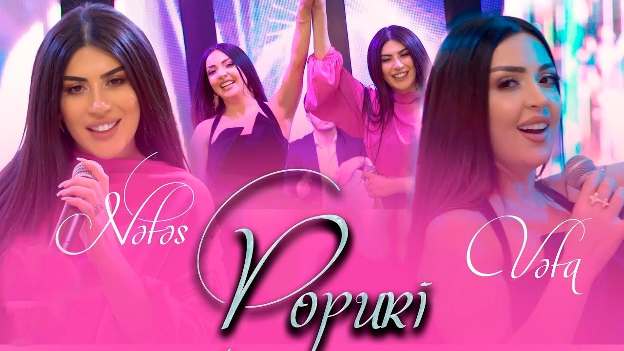 Vefa Serifova & Nefes   Popuri 2023 Yeni Klip