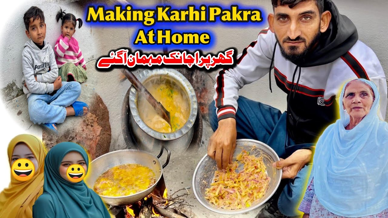 Suddenly Who Come To Our house 🙂 Making Karhi Pakra At Home 😀  Shadi Ki Par Janye Ki Tayari Start 💕