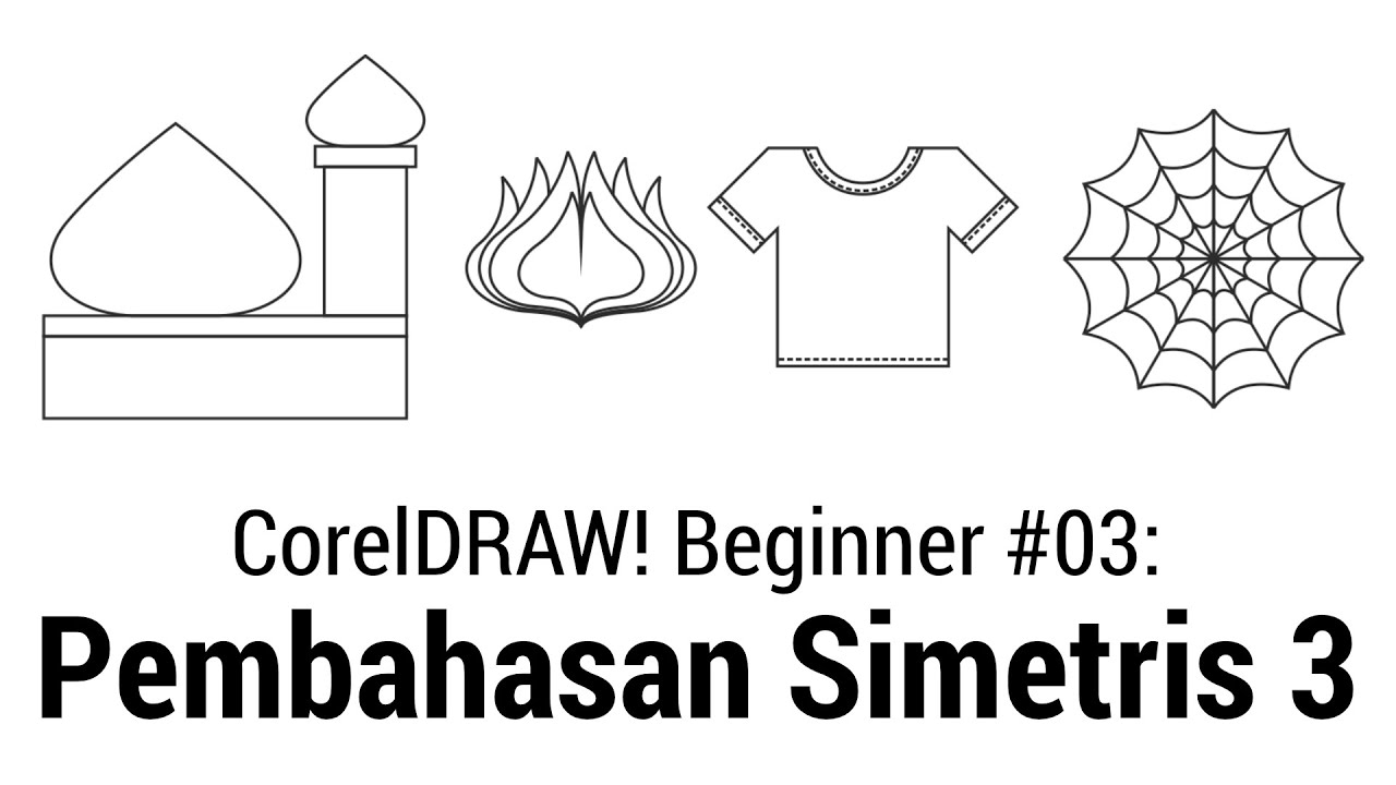 CorelDRAW for Beginner #03: Latihan Bidang Simetris 03