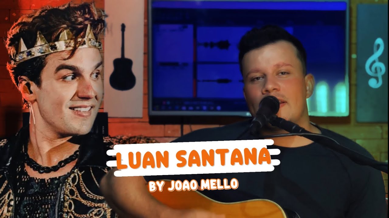 &ldquo;Jo&atilde;o Mello &ndash; Luan Santana Acoustic Session