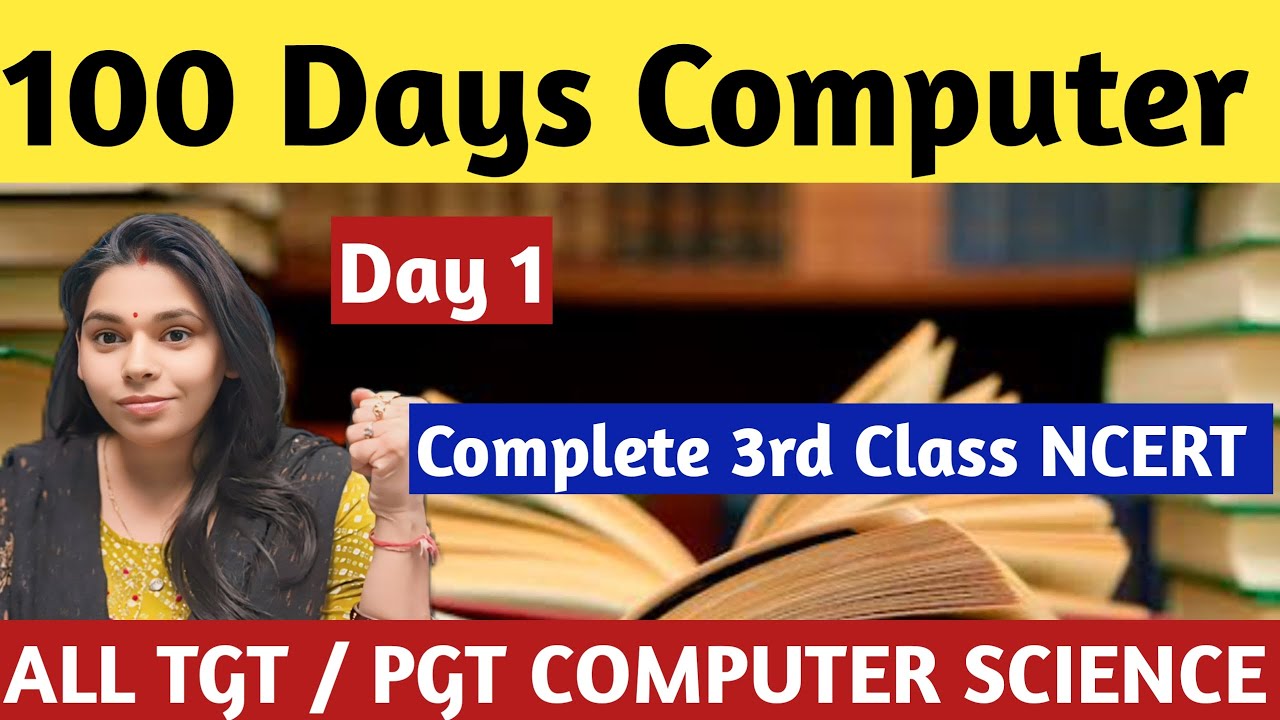 DAY 1-  COMPLETE 3rd Class NCERT | 100 DAYS COMPUTER CHALLENGE #nsclasses #computerscience